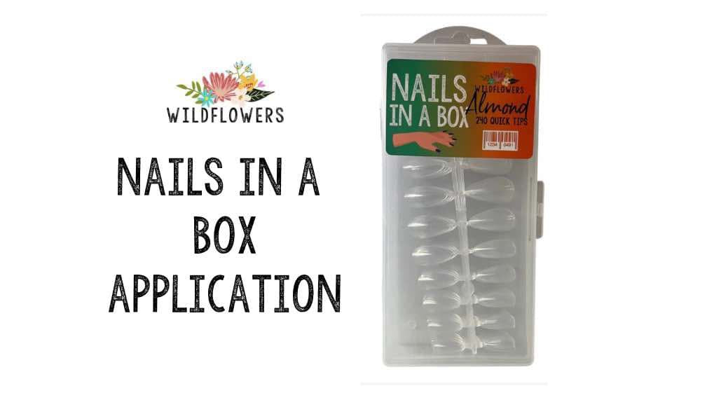 Nails in a Box Application – Wildflowers