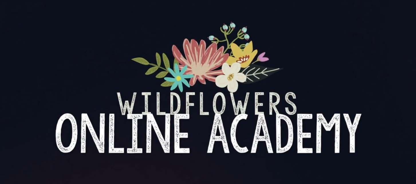 Wildflowers Academy Online Courses